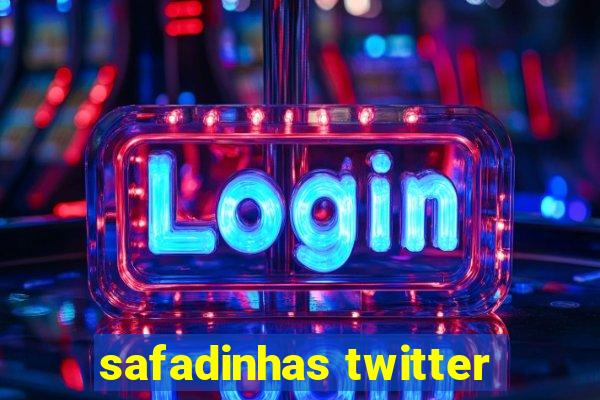 safadinhas twitter